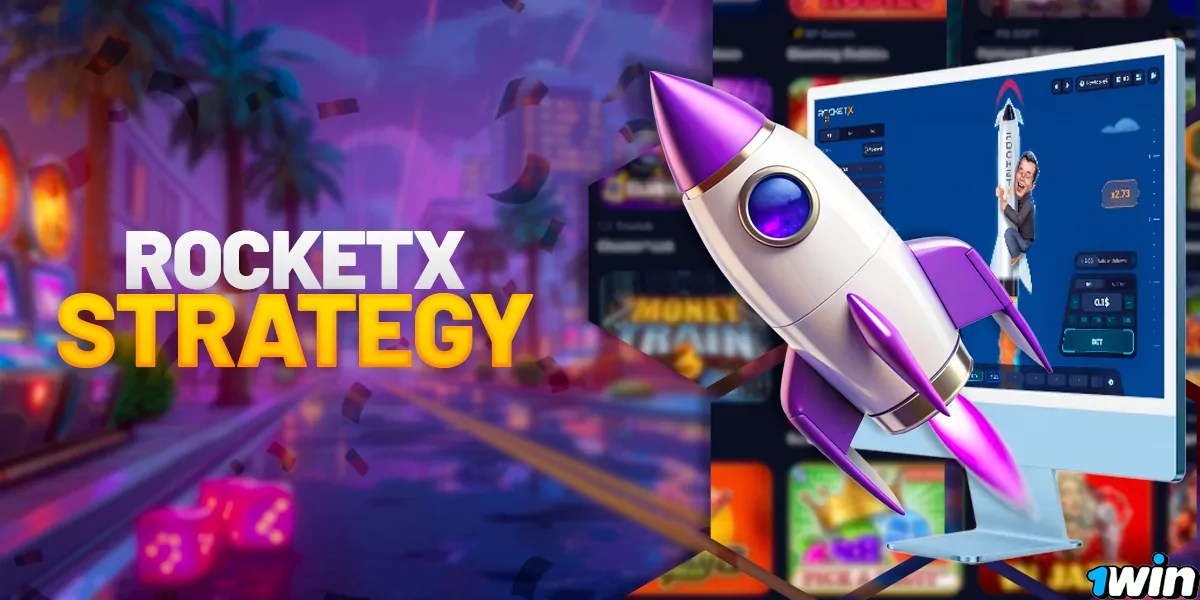 1win rocket x Strategies